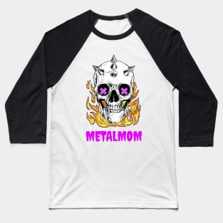 Heavy Metal - Metal Mom Baseball T-Shirt